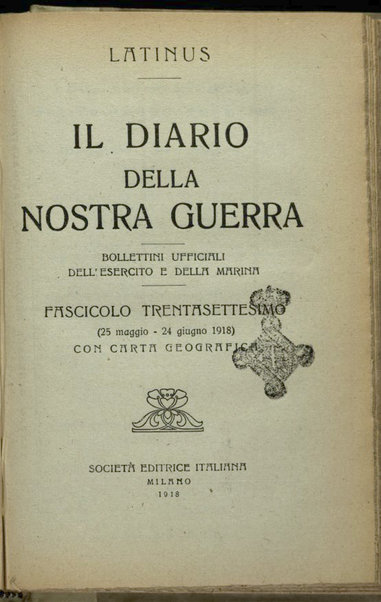 Il diario della nostra guerra : bollettini ufficiali dell'esercito e della marina